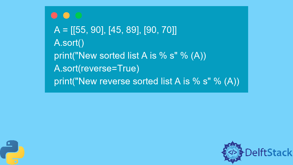 sort-a-list-of-lists-in-python-delft-stack